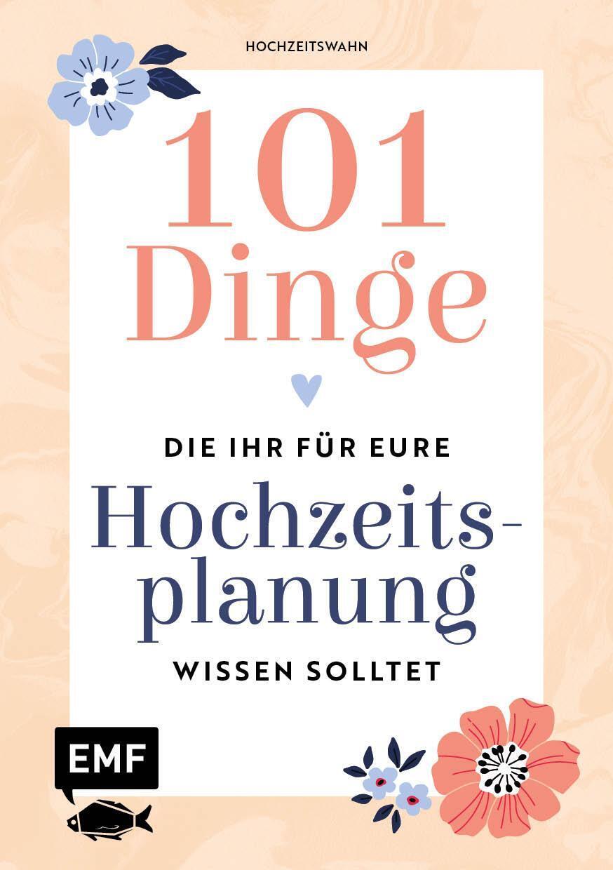 Thumbnail - 101 Dinge, Die Ihr Für Eure Hochzeitsplanung Wissen Solltet |
