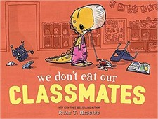 We Don't Eat Our Classmates - paperback Ryan T. Higgins