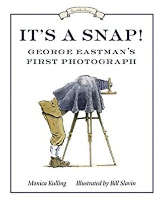 It's a Snap! : George Eastman's First Photo Paperback Monica Kull