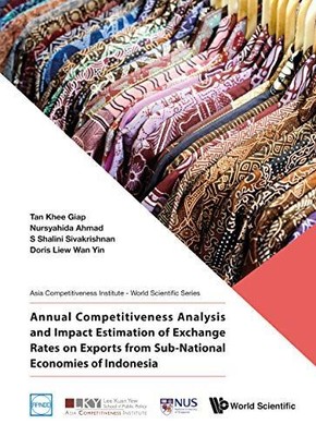Annual Competitiveness Analysis and Impact Estimation of Exchange Rates on Expor