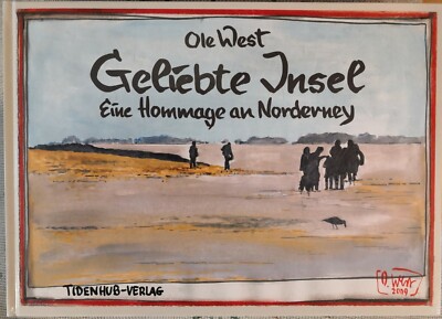 Buch ''Geliebte Insel - Eine Hommage an NORDERNEY'' - mit Bildern von OLE WEST