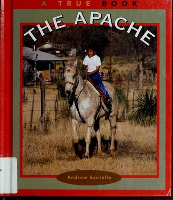The Apache : American Indians Hardcover Andrew Santella