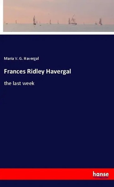 Maria V. G. Havergal | Frances Ridley Havergal | Taschenbuch | Englisch (2021)-image