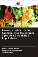 Alex-RaphaëL Baloji (U. A.) | Facteurs PréDictifs De L'anéMie Chez Les...