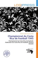 Terrence James Victorino | Championnat Du Costa Rica De Football 1945 | Buch