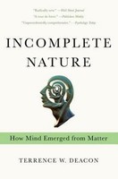 Incomplete Nature Terrence W. Deacon