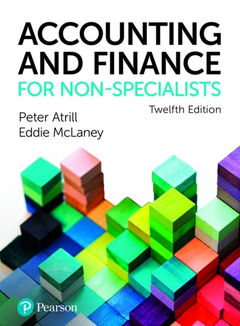 Accounting and Finance for Non-Specialists + MyLab Accounting with Pearson