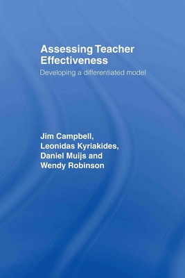 Assessing Teacher Effectiveness: Different models by Jim Campbell (English) Hard