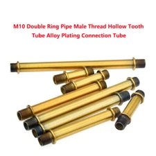M10 Double Ring Pipe Male Thread Hollow Tooth Tube Alloy Plating Connection Tube