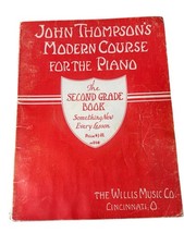 John Thompson Modern Course Piano Second Grade Book Vintage 1937 Vtg