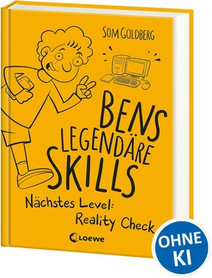Bens legendäre Skills (Band 2) - Nächstes Level: Reality Check | Som Go*dberg