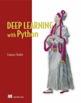 Deep Learning with Python by Francois Chollet (2017, Trade Paperback)
