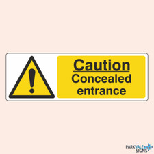 Caution Concealed Entrance Construction Sign