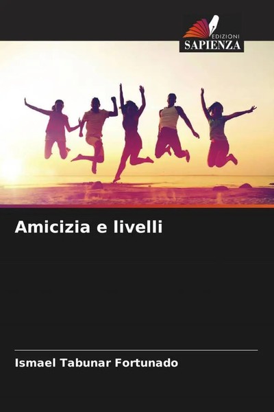 Ismael TabuñAr Fortunado | Amicizia E Livelli | Taschenbuch | Italienisch (2023)-image