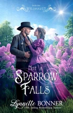Not a Sparrow Falls (Wyldhaven) (Volume 1)