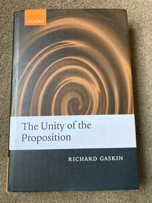 Die Einheit des Vorschlags von Richard Gaskin (Hardcover, 2008)