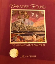 PARADISE FOUND The Visionary Art Of Amy Zerner Monte Farber 1st Ed Hardcover NEW
