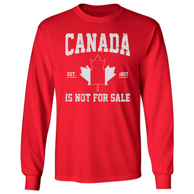 Canada Is Not For Sale - Maple Leaf Est. 1867 Long Sleeve Tshirt