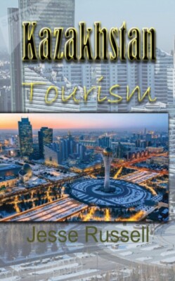 Russell - Kazakhstan Tourism  Travel Guide - New paperback or softback - X555z