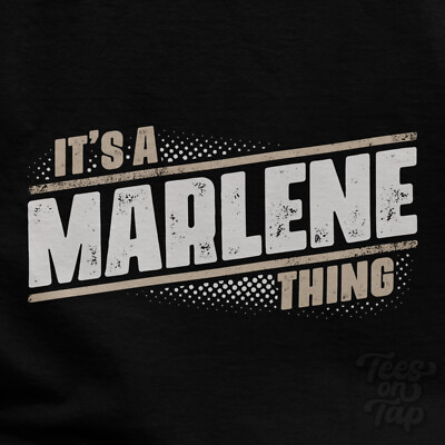 IT'S A MARLENE THING T-SHIRT Name Nachname lustig Familie Geschenkidee