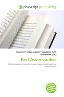 Frederic P. Miller (U. A.) | East Asian Studies | Taschenbuch | Englisch (2026)