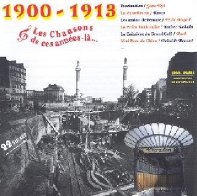 Audio Cd - 1900-1913 Les Chansons De Ces Annees La' / Various  - Forlane -D- Neu