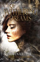 of Withering Dreams A Dark Fantasy Romance (Fate of the Embered Book 1) Adelaide