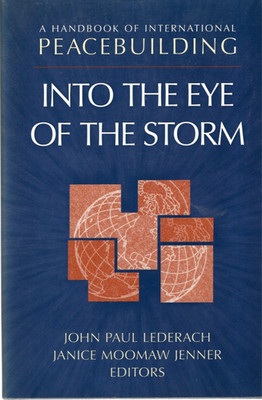 A Handbook of International Peacebuilding: Into the Eye of the Storm / Hardcover