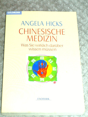 Chinesische Medizin  : Sachbuch von Hicks, Angela