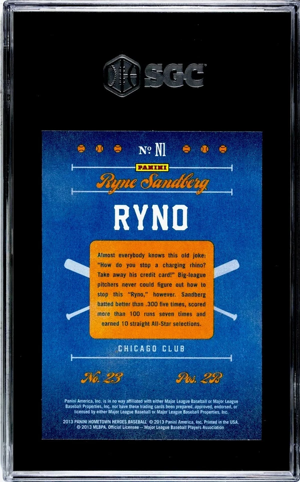 2013 Panini Hometown Heroes N1 Ryne Sandberg Nicknames RYNO SGC 10 GEM MINT - Image 2 of 2