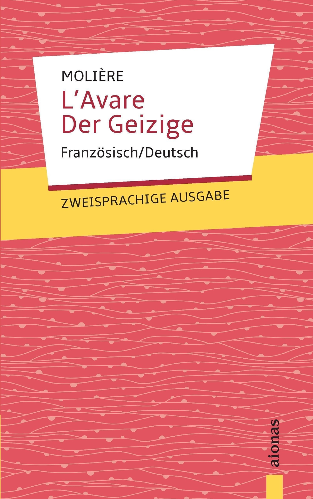 Thumbnail - L'avare / Der Geizige: Moliere: Zweisprachig Französisch/deutsch |