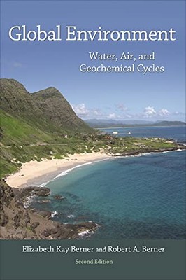 Global Environment: Water, Air, and..., Berner, Robert 