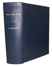 1865, 1st, THE HISTORY OF THE CIVIL WAR IN THE UNITED STATES, by SCHMUCKER, NR