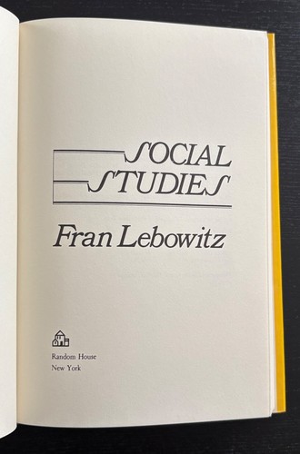 FRAN LEBOWITZ - SOCIAL STUDIES - DJ UNCLIPPPED - 1981 - RANDOM HOUSE. - Foto 4 di 13
