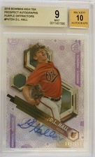 2018 Bowman High Tek D.L. Hall Purple Auto #49/150 BGS Invest Orioles Prospect