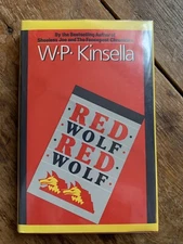 Red Wolf, Red Wolf by W.P. Kinsella ~ SIGNED FIRST EDITION HARDCOVER