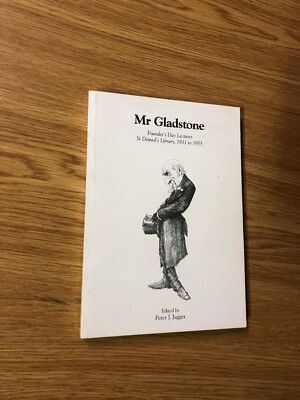 Mr Gladstone: Founder's Day Lectures by P. Jagger - Pub: Monad - 2001 Paperback