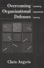 Overcoming Organizational Defenses: Facilitat...