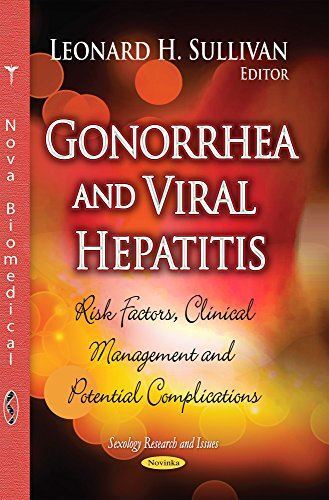 Gonorrhea and Viral Hepatitis: Risk Factors, Clinical Management