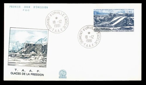DR WHO 1981 FRENCH ANTARCTIC FSAT FDC GLACIER CACHET 1.30 w29445