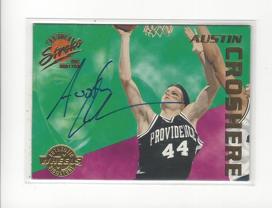 1997 Wheels Rookie Thunder Stroke #TS10 Austin Croshere AUTOGRAPH Providence