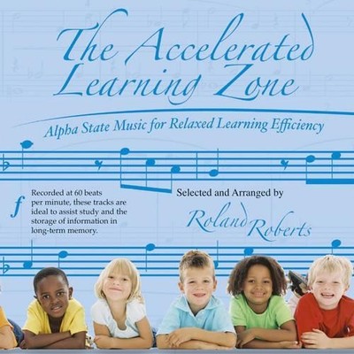 Roland Roberts The Accelerated Learning Zone CD (CD)