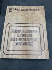 1983 Oldsmobile New Product Service Information Manual 1983 Oldsmobile New Product Service Information Manual