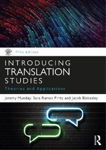 Jeremy Munday Sara Ramos Pinto Jacob Blak Introducing Translation St (Tascabile)