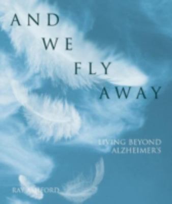 And We Fly Away by Ashford, Ray