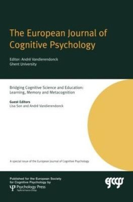 Bridging Cognitive Science and Education: Learning, Memory and Metacognition: