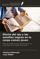 Efecto Del Ajo Y Las Semillas Negras En La Carpa ComúN Joven Mahmood (U. A.)
