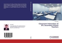 Classroom Interaction Of Efl Secondary School Teachers Taha Rajab