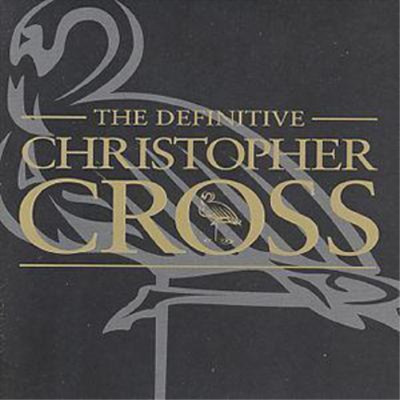 Christopher Cross The Definitive Christopher Cross (CD) Album