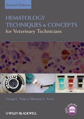 Hematology Techniques and Concepts for Veterinary Technicians 2e Voigt Paperback